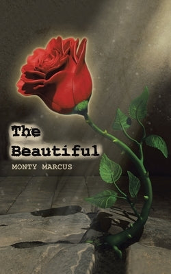 The Beautiful by Marcus, Monty