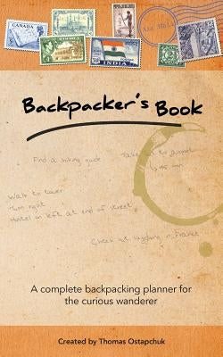 Backpacker's Book by Ostapchuk, Thomas