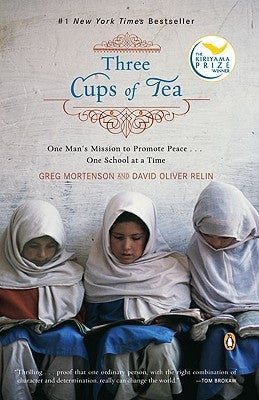 Three Cups of Tea: One Man's Mission to Promote Peace . . . One School at a Time Paperback Penguin Books