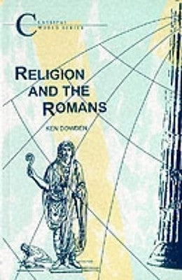 Religion and the Romans Paperback Bloomsbury Publishing PLC