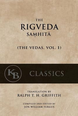 The Rigveda Samhita Paperback Createspace Independent Publishing Platform