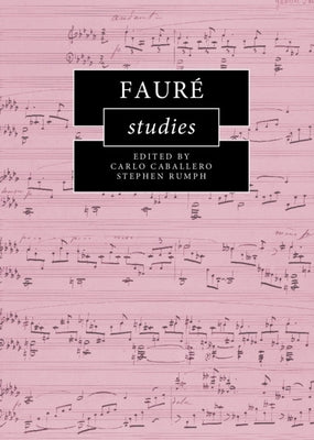 Fauré Studies by Caballero, Carlo