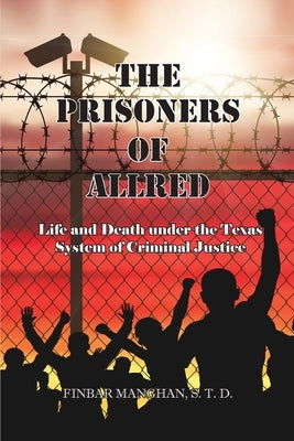 The Prisoners of Allred Ewings Publishing LLC