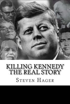 Killing Kennedy: The Real Story Paperback Createspace Independent Publishing Platform