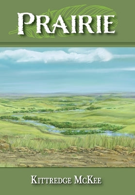 Prairie by McKee, Kittredge