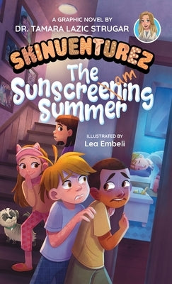 The Sunscreaming Summer: A Graphic Novel by Lazic Strugar, Tamara