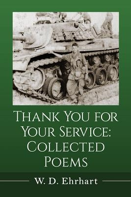 Thank You for Your Service: Collected Poems Paperback McFarland & Company
