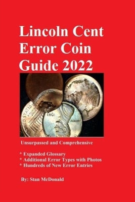 Lincoln Cent Error Coin Guide 2022 Paperback Independently Published