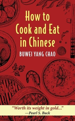 How to Cook and Eat in Chinese Paperback Echo Point Books & Media, LLC