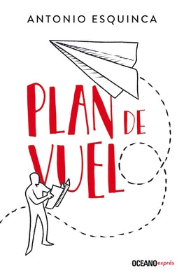 Plan de Vuelo by Esquinca, Antonio