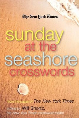 The New York Times Sunday at the Seashore Crosswords Paperback St. Martins Press-3PL