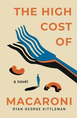 The High Cost of Macaroni Paperback Half a Library