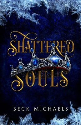 Shattered Souls (Guardians of the Maiden #3) Paperback Pluma Press