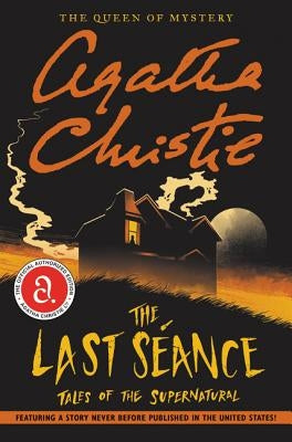 Paperback copy of "The Last Seance: Tales of the Supernatural" by William Morrow & Company, featuring dark, eerie cover art.