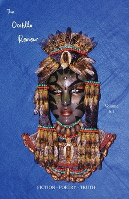 The Ocotillo Review Volume 6.1 Winter 2022 Paperback Kallisto Gaia Press