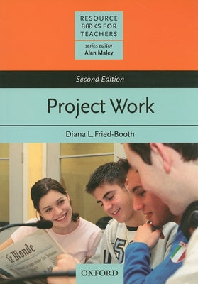 Project Work by Fried-Booth, Diana L.