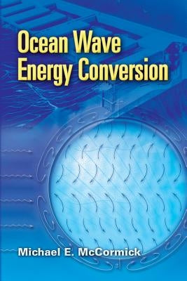 Ocean Wave Energy Conversion Paperback Dover Publications
