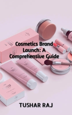 Cosmetics Brand Launch Paperback Notion Press