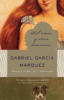 del Amor Y Otros Demonios by García Márquez, Gabriel