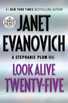 Look Alive Twenty-Five: A Stephanie Plum Novel Paperback Random House Large Print Publishing