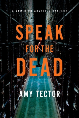 Speak for the Dead: A Dominion Archives Mystery Paperback Keylight Books