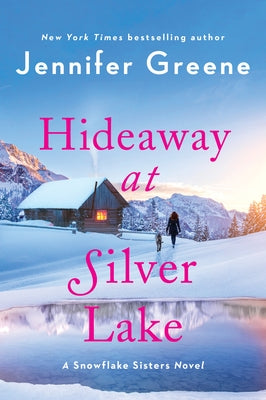 Hideaway at Silver Lake: A Snowflake Sisters Novel Paperback Avon Books