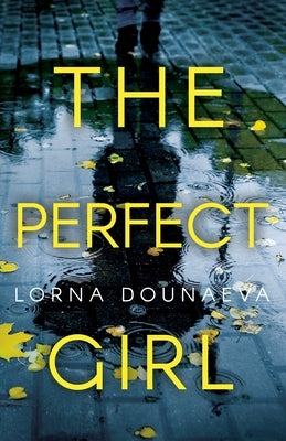 The Perfect Girl Paperback Independently Published