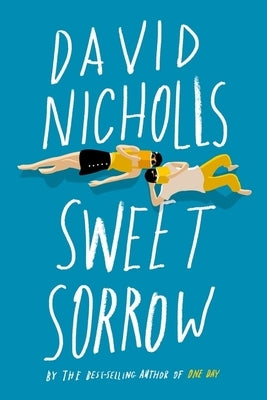 Paperback of "Sweet Sorrow" novel by Harper Paperbacks, featuring cover art of the new book from the best-selling author.