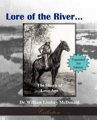 Lore of the River...the Shoals of Long Ago Paperback Bluewater Publications