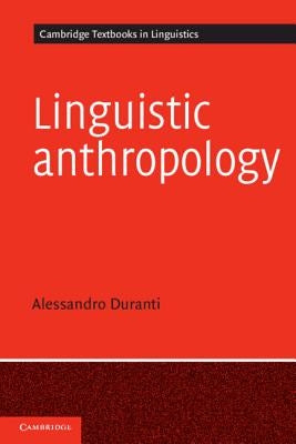 Paperback of Linguistic Anthropology book by Cambridge University Press showing the front cover with title and author details.