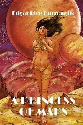 A Princess Of Mars Paperback Createspace Independent Publishing Platform