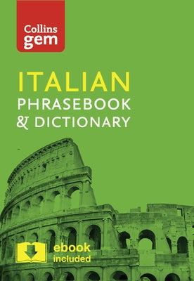Collins Gem Italian Phrasebook & Dictionary by Collins Uk