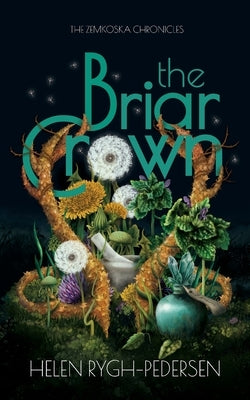 The Briar Crown by Rygh-Pedersen, Helen