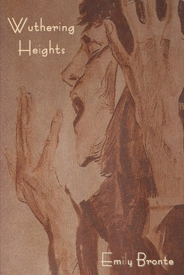 Wuthering Heights by Bronte, Emily