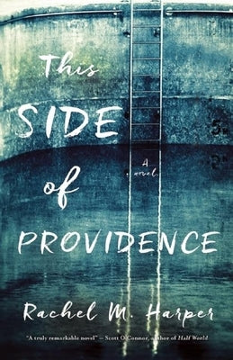 This Side of Providence by Harper, Rachel M.