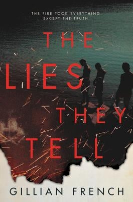 The Lies They Tell by French, Gillian