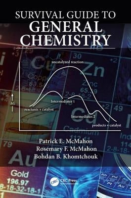 Survival Guide to General Chemistry Paperback CRC Press