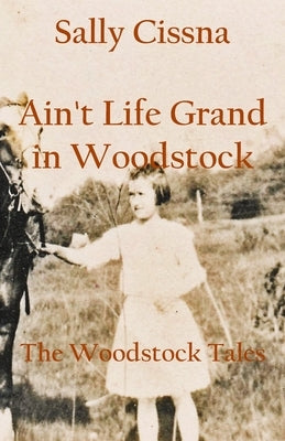 Ain't Life Grand in Woodstock Paperback Sulu Press
