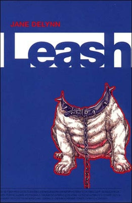 Leash by Delynn, Jane
