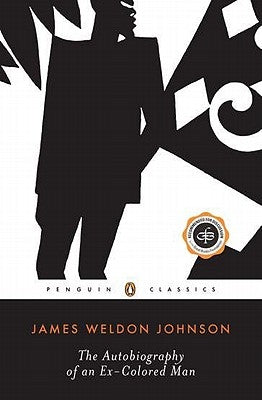Paperback edition of The Autobiography of an Ex-Colored Man by Penguin Group, showing the book cover with title and author details.