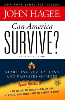 Can America Survive? Updated Edition: Startling Revelations and Promises of Hope Paperback Howard Books