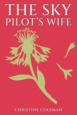 The Sky Pilot's Wife Paperback Austin Macauley