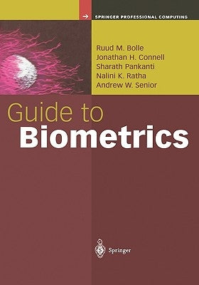 Guide to Biometrics by Bolle, Ruud M.