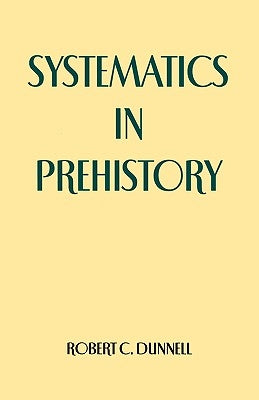 Systematics in Prehistory Paperback Blackburn Press