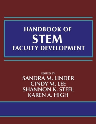 Handbook of STEM Faculty Development Paperback Information Age Publishing