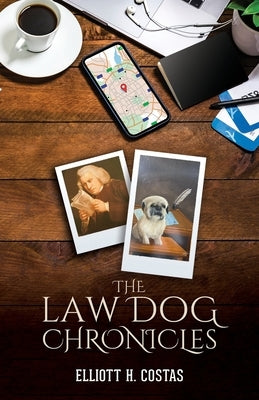 The Law Dog Chronicles Paperback Palmetto Publishing