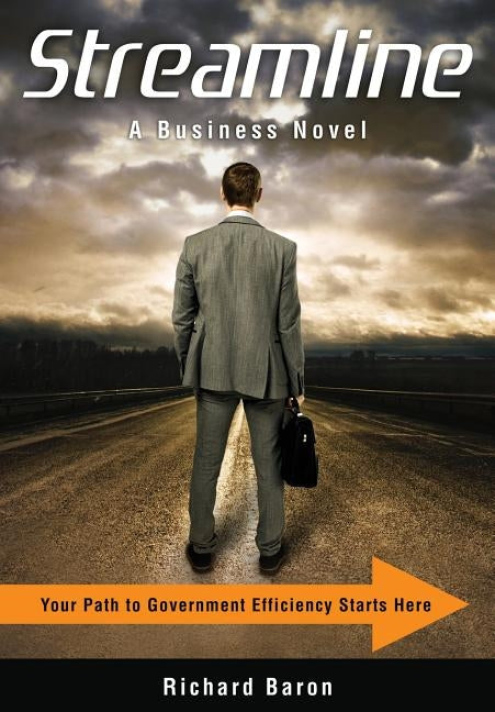 Streamline: Your Path to Government Efficiency Starts Here Paperback Angola Press