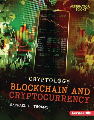 Blockchain and Cryptocurrency by Thomas, Rachael L.