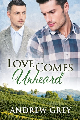 Love Comes Unheard: Volume 5 by Grey, Andrew