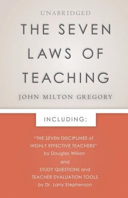 The Seven Laws of Teaching Paperback Canon Press